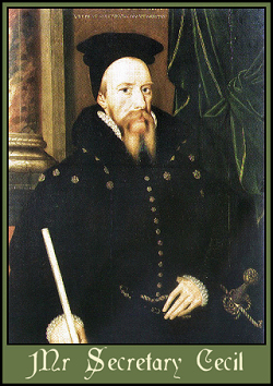Mr Secretary Cecil, c. 1560s